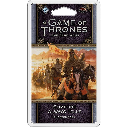 A Game of Thrones Card Game: Someone Always Tells